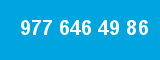 977 646 49 86